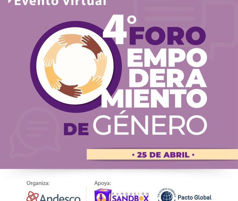 4º Foro de empoderamiento de genero